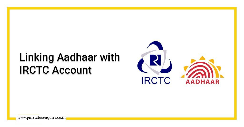 IRCTC Aadhar link